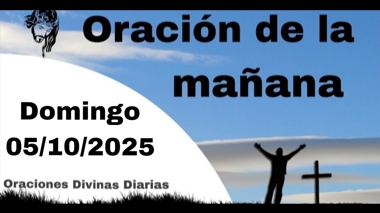 Oración de la Mañana de Hoy Domingo 05 de Octubre de 2025 - YouTube