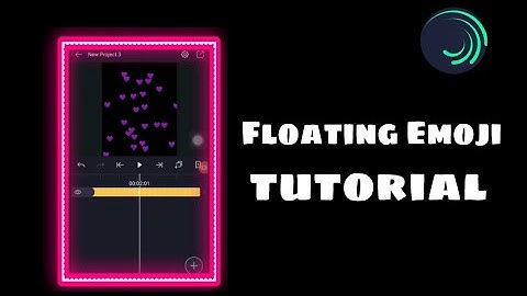 Tutorial Floating Emoji Alightmotion