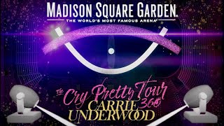 Carrie Underwood Cry Pretty 360 Tour at Madison Square Garden