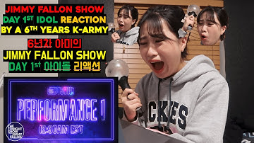 [ENG]6년차아미의 지미팰런쇼 첫째날 아이돌 리액션 I Jimmy Fallon Show Day 1st BTS IDOL Reaction by a Sixth years K-Army