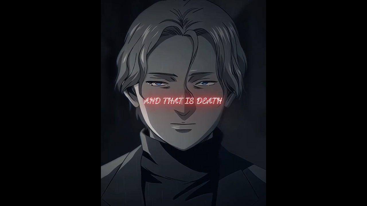 'Death' - Johan Liebert | Monster- Manga Animation 