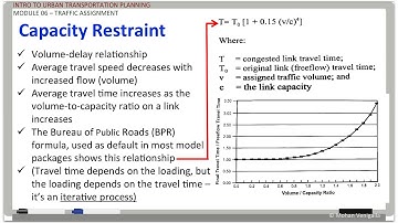 Mod 6, Part 5: Traffic Assignment (Capacity Constraint Explained)