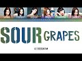 LE SSERAFIM 르세라핌 Sour Grapes OT6 Ver Han Rom Eng가사 Color Coded Lyrics LE SSERAFIM 르세라핌 Sour Grapes OT6 Ver Han Rom Eng가사 Color Coded Lyrics