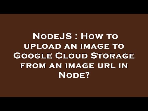NodeJS : How to upload an image to Google Cloud Storage from an image url in Node?