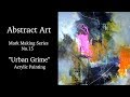 Abstract Art Mark Making #15 | &quot;Urban Grime&quot;