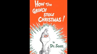 How the Grinch Stole Christmas by Dr Seuss  Read by Mark Xiong