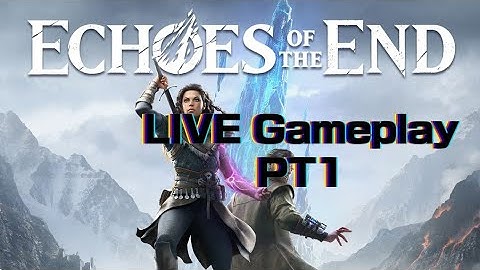 Echoes Of The End Part 1 Chapters 1-5