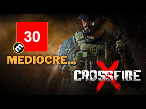 CROSSFIRE X É UM JOGO BOM MAS COM SÉRIOS PROBLEMAS...