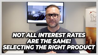 Not All Interest Rates Are The Same! Selecting The Right Product - Finance Fridays