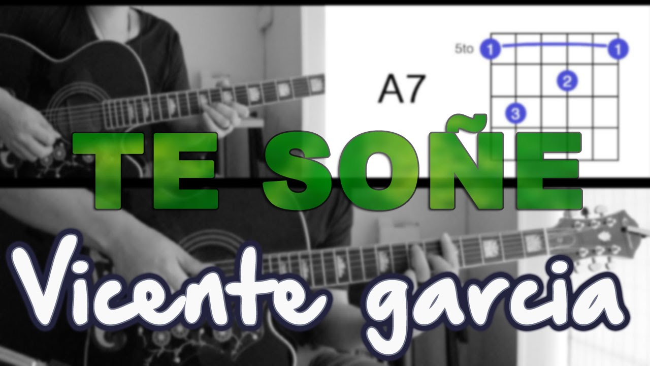 Te Soñe Vicente Garcia Tutorial Cover - Acordes [Mauro Martinez] - YouTube