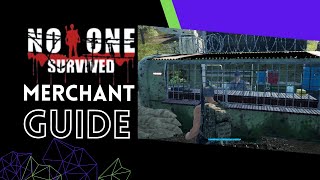 Merchants Guide for No One Survived - All merchants, locations, items and Skills they train.