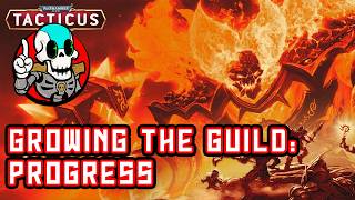 Growing the Guild: Epi 2 - Progress