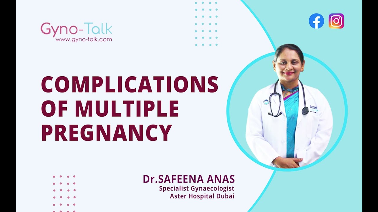 Dr. Safeena Anas | Gyno-Talk | Multiple Pregnancy Complications