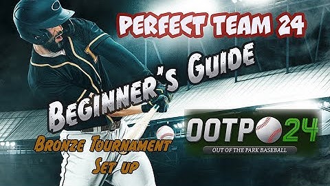 OOTP 24 - Perfect Team 24 - Beginner