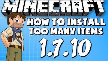 ★ How To Install Too Many Items for Minecraft 1.7.10