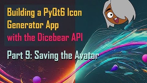 PyQt6 GUI Icon Generator App Part 8