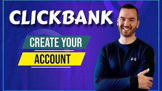 How To Create A Clickbank Affiliate Account (Clickbank Account Create)