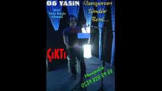 06 yasin   Yanıyorum Söndür Beni  2014 Maxi Single Albümü