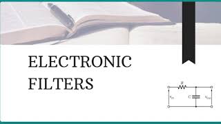 Electrical filters | EXPLAINED (simple as possible)
