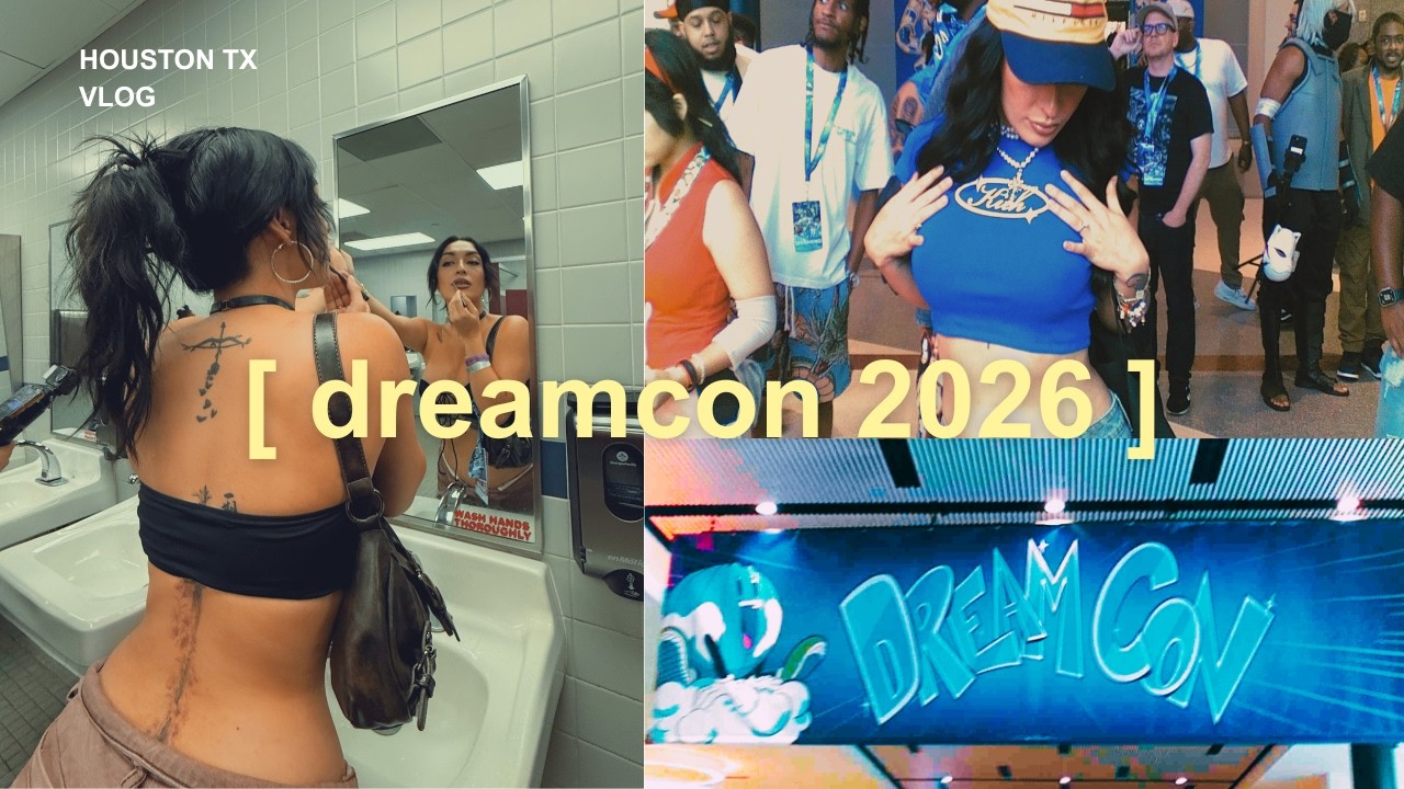 dreamcon recap (streaming, parties + more)