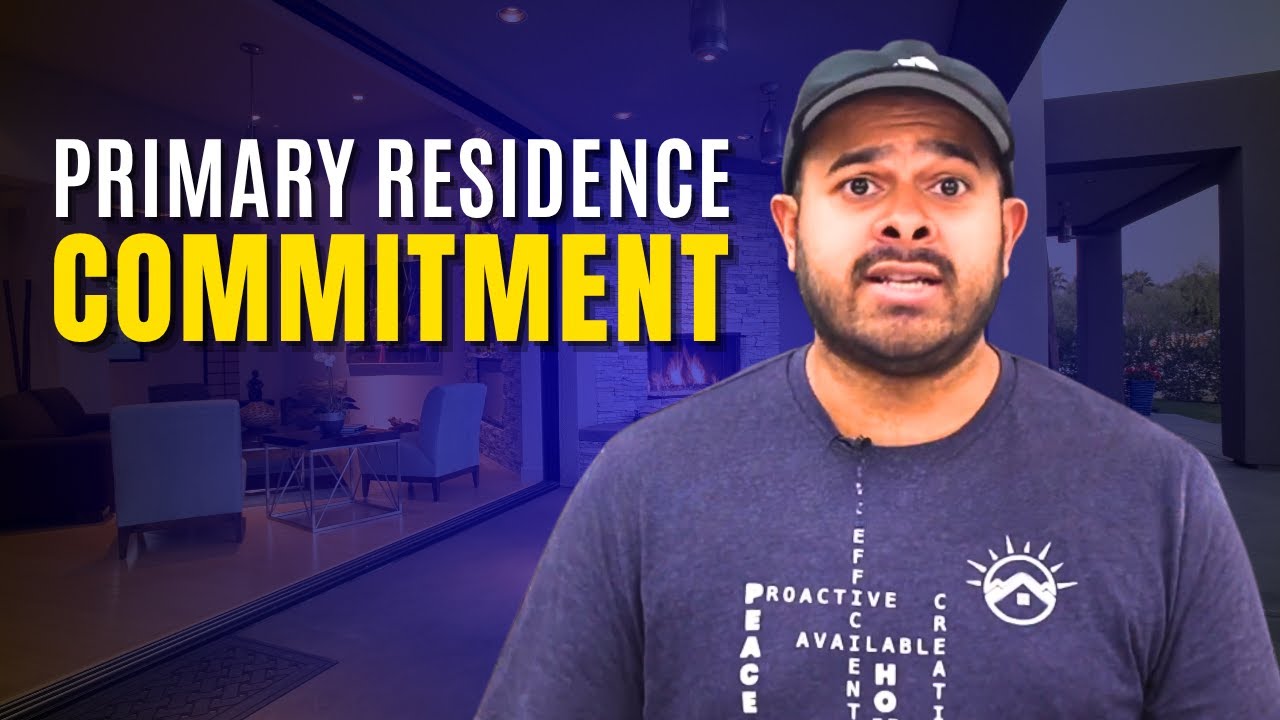 What am I signing regarding a commitment when purchasing as a primary residence?