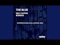 The blue eric kupper remix