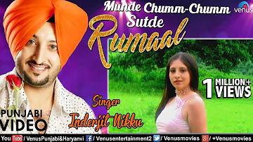 Inderjit Nikku | Munde Chumm Chumm Sutde Rumaal | Best Punjabi Romantic Songs 2017