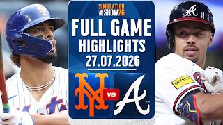 🔴LIVE🔴New York Mets Vs Atlanta Braves Full Game Highlights July 27, 2026 Envivo MLB THE SHOW 26