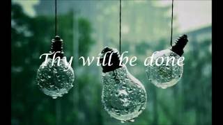 "Thy Will"- Hillary Scott (Lyrics)