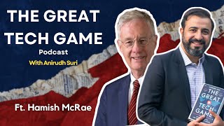 The World in 2050: Looking Back to Look Ahead, Feat. Hamish McRae (Ep. 6)