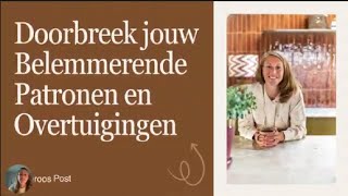 Anneroos - Patronen \u0026 Belemmerende Overtuigingen