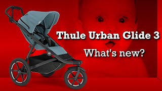 What's New on the Thule Urban Glide 3 ? by The Stroller Workshop 6,480 views 2 months ago 2 minutes, 35 seconds