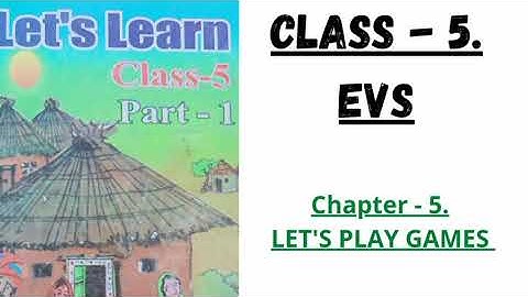 #RBSE Class - 5 .. Environment science . Chapter - 5 .    let