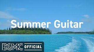 Summer Guitar: Relaxing Seaside Music - Summer Smooth Guitar Music for Good Mood screenshot 5