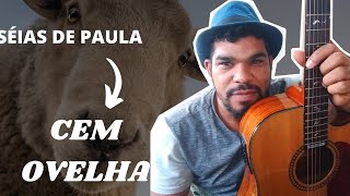 Video thumbnail of "AULA VIOLÃO  CEM OVELHAS OSÉIAS DE PAULA - COMO TOCAR  SEM PESTANA  + CIFRAS"