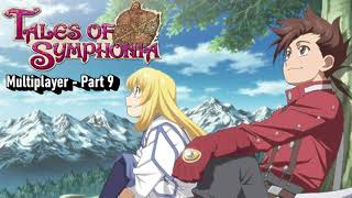 Tales of Symphonia - Parsec Multiplayer - Episode 9