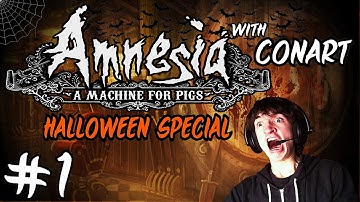 Amnesia: A Machine For Pigs (Facecam) w/ Conart Ep.1: The Search Begins (Halloween Special)