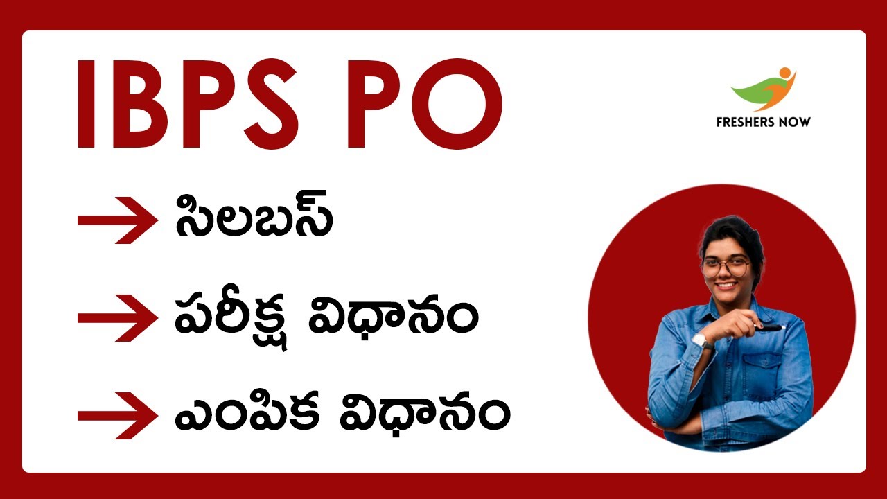 IBPS PO Syllabus 2023 in Telugu | Exam pattern | Selection Process (Prelims & Mains) | Pdf Download