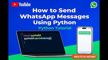 How to Send WhatsApp Messages Using Python | Automate WhatsApp Messages with Python