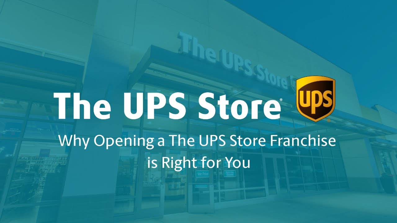 Why Opening a The UPS Store Franchise is Right for You YouTube