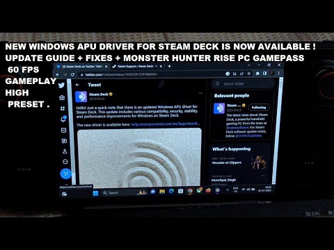New Windows APU Driver is Now Available For Steam Deck | Update Guide / Fixes / Monster Hunter Rise