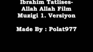 YouTube   YouTube Ibrahim Tatlises Allah Allah Film Muzigi 1 Versiyon Resimi