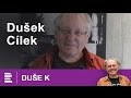 Duše K: rozhovor Jaroslava Duška s geologem Václavem Cílkem (2007)