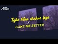 Tujhe kitna chahne lage x I Like Me Better | YT WORLD | Love Mashup 2002 | Holly Bolly Mashup 2020