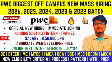 🔥PWC BIGGEST OFFICIAL HIRING | OFF CAMPUS MASS HIRING ANNOUNCED | 2026, 2025, 2024, 2023, 2022 BATCH