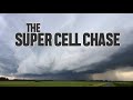 Super Cell Storm Chase | Storm Chaser UK