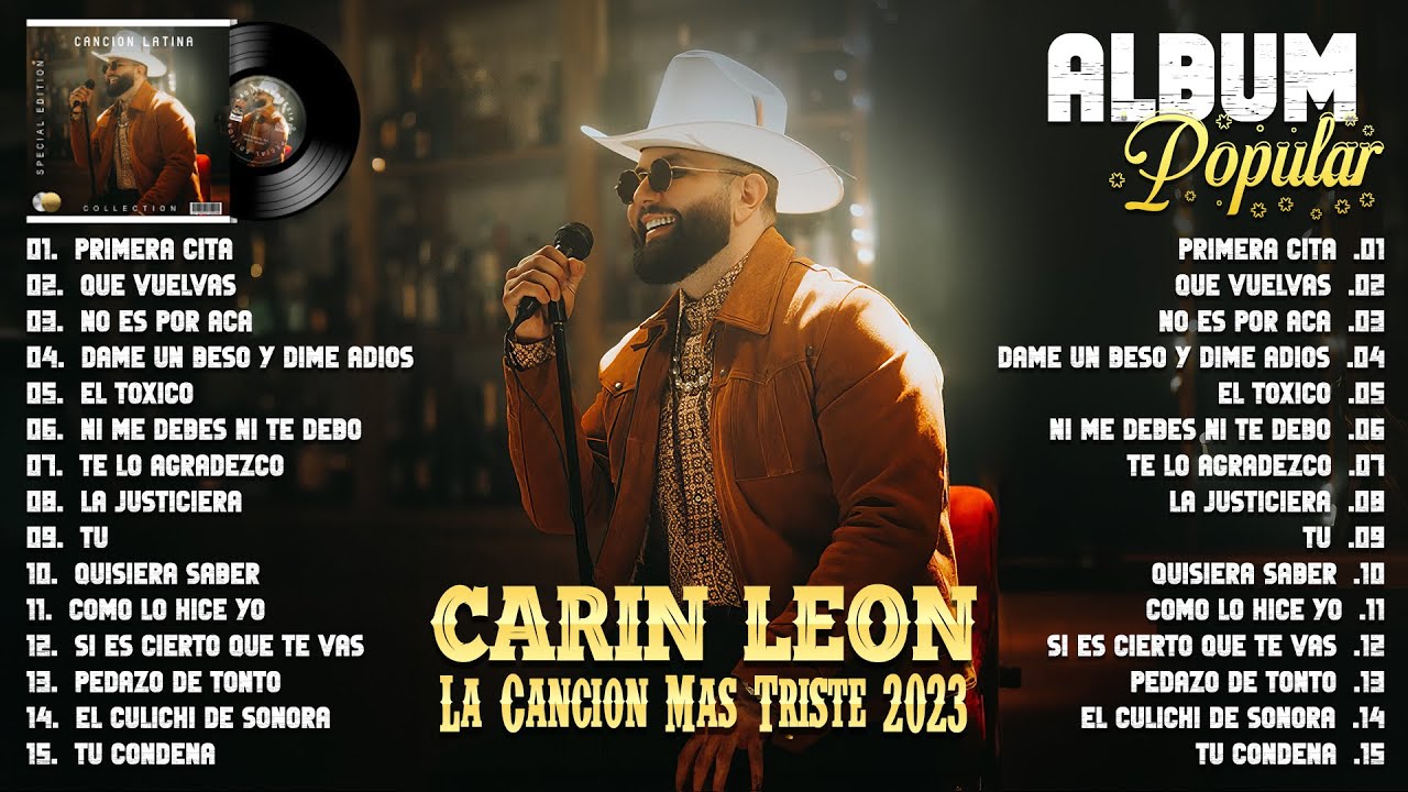 LA CANCIÓN MÁS EXITOSA DE CARIN LEON EN 2023 MEJOR COLECCIÓN DE