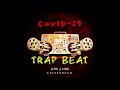 Free trap beat covid19 instrumental lion j vins prod