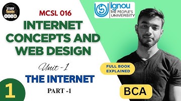 Ep:1 | MCSL-016 | Unit 1 – The Internet | IGNOU BCA | Complete Explanation | Riday Sir 