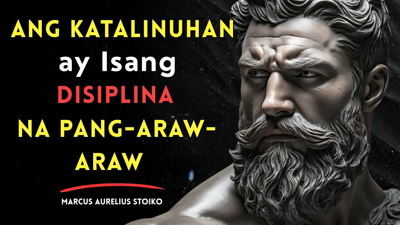 "Ang Katalinuhan ay Isang Pang-araw-araw na Disiplina | Stoicismo"
